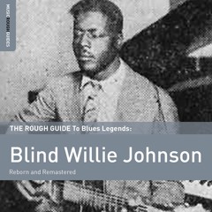 blind willie johnson songs
